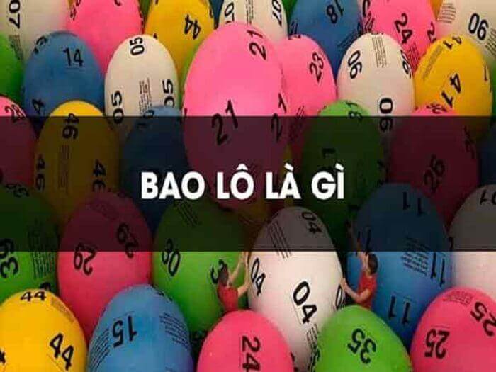 Bao lô 2 số là gì?