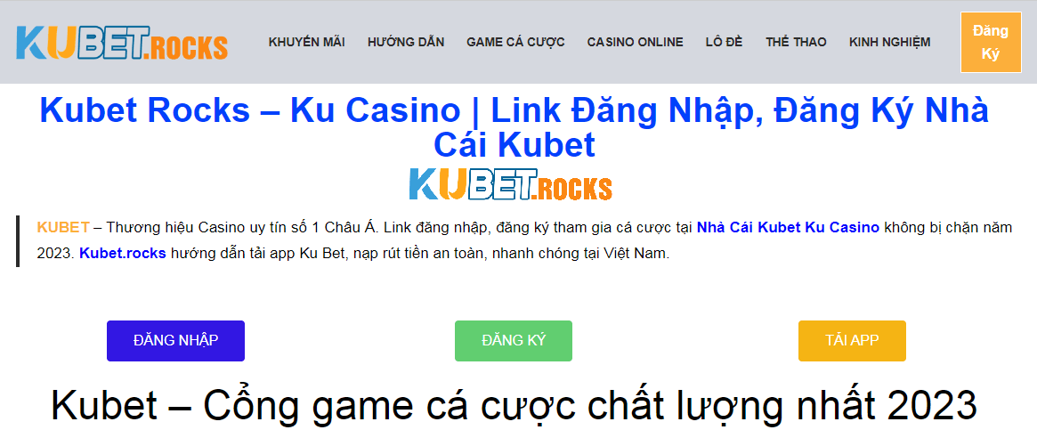 Giới thiệu về Kubet Rocks, Nhà cái Kubet Ku Casino