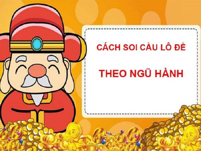 Hướng dẫn cách soi cầu ngũ hành chi tiết