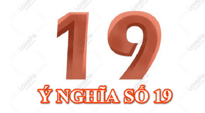 Tìm hiểu ý nghĩa của số 19